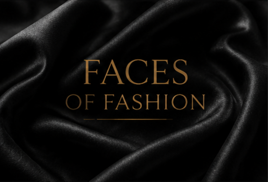 FACEs of Fashion